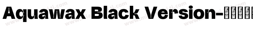 Aquawax Black Version字体转换
